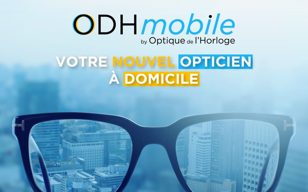 VOTRE NOUVEL OPTICIEN À DOMICILE